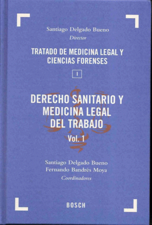 DERECHO SANITARIO Y MEDICINA LEGAL DEL TRABAJO