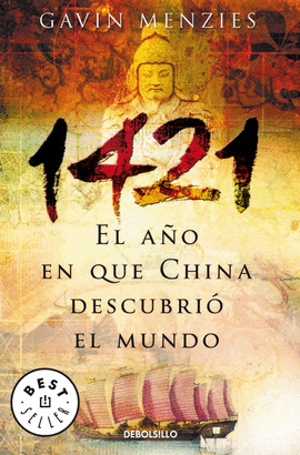 1421 EL A�O EN QUE CHINA DESCUBRIO EL MUNDO - DB 599