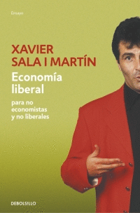 ECONOMIA LIBERAL PARA NO ECONOMISTAS Y NO LIBERALES DB 136