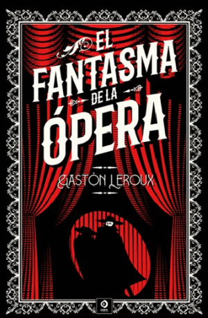 FANTASMA DE LA OPERA, EL