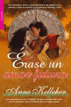 ERASE UN AMOR FUTURO ***