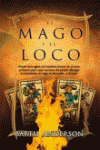 MAGO Y EL LOCO, EL