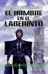 HOMBRE EN EL LABERINTO, EL