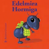 HORMIGA EDELMIRA