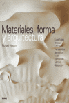 MATERIALES FORMA Y ARQUITECTURA