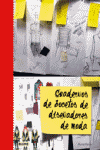 CUADERNOS DE BOCETOS DE DISE�ADORES DE MODA