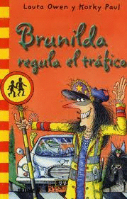 BRUNILDA REGULA EL TRFICO