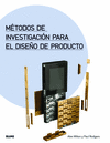 M�TODOS DE INVESTIGACI�N PARA EL DISE�O DE PRODUCTO
