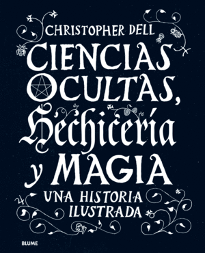 CIENCIAS OCULTAS, HECHICERIA Y MAGIA