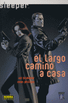 LARGO CAMINO A CASA, EL