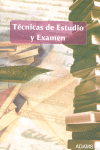 TECNICAS DE ESTUDIO Y EXAMEN