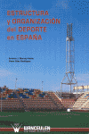ESTRUCTURA Y ORGANIZACION DEL DEPORTE EN ESPA�A