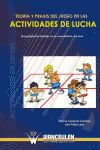 TEORIA Y PRAXIS DEL JUEGO EN LAS ACTIVIDADES DE LUCHA