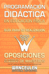PROGRAMACION DIDACTICA EN EDUCACION FISICA. GUIA PARA SU REALIZAC