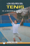 GOLPES DEL TENIS DE LA INICIACION AL ALTO RENDIMIE