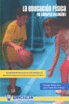 EDUCACION FISICA EN CENTROS BILINGUES, LA