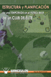 ESTRUCTURA Y PLANIFICACION DE TEMPORADA EN FUTBOL BASE