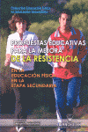 PROPUESTAS EDUCATIVAS PARA LA MEJORA DE LA RESISTENCIA EN LA EDUC