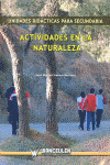 UNIDADES DIDACTICAS PARA SECUNDARIA. ACTIVIDADES EN LA NATURALEZA