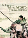 LEYENDA DEL REY ARTURO, LA