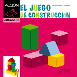 JUEGO DE CONSTRUCCI�N, EL