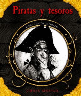 PIRATAS Y TESOROS - DIEZ CUENTOS DE PIRATAS