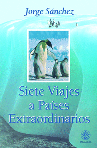 SIETE VIAJES EXTRAORDINARIOS