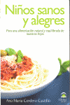 NIOS SANOS Y ALEGRES ***