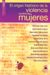 ORIGEN HISTORICO DE LA VIOLENCIA CONTRA LAS MUJERES, EL