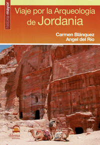 VIAJE POR LA ARQUEOLOGIA DE JORDANIA