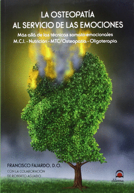 **** LA OSTEOPATA AL SERVICIO DE LAS EMOCIONES