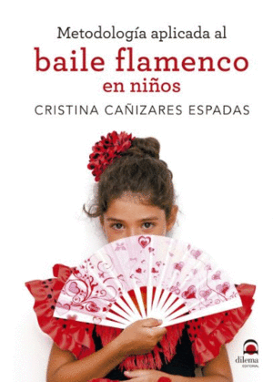 METODOLOG�A APLICADA AL BAILE FLAMENCO EN NI�OS
