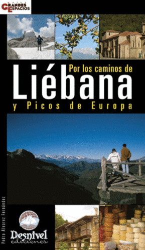 POR LOS CAMINOS DE LIEBANA Y PICOS DE EUROPA