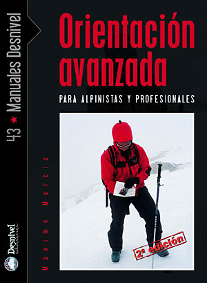 ORIENTACION AVANZADA ALPINISTAS Y PROFESIONALES