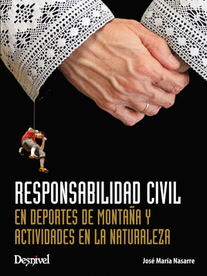 RESPONSAILIDAD CIVIL EN DEPORTES DE MONTA�A