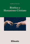 BIO�TICA Y HUMANISMO CRISTIANO