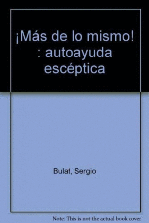 MAS DE LO MISMO