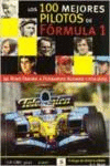100 MEJORES PILOTOS DE FORMULA 1, LOS