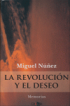 REVOLUCION Y EL DESEO, LA