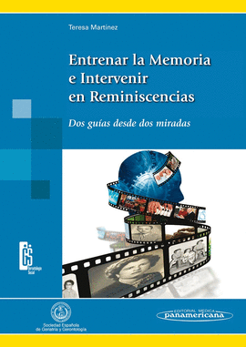 ENTRENAR LA MEMORIA E INTERVENIR EN LAS REMINISCENCIAS