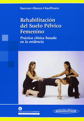 REHABILITACI�N DEL SUELO P�LVICO FEMENINO