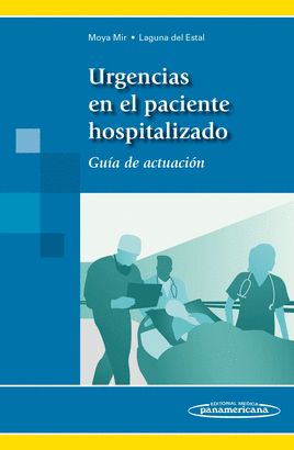 URGENCIAS EN EL PACIENTE HOSPITALIZADO. GUIA ACTUACION