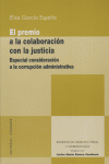 PREMIO A LA COLABORACION CON LA JUSTICIA, EL