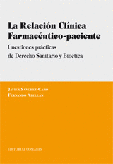 RELACION CLINICA FARMACEUTICO PACIENTE, LA