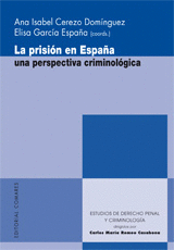 PRISION EN ESPA�A UNA PERSPECTIVA CRIMINOLOGICA, LA
