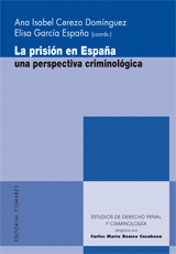 PRISION EN ESPAÑA UNA PERSPECTIVA CRIMINOLOGICA, LA