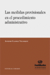 MEDIDAS PROVISIONALES EN EL PROCEDIMIENTO ADMINISTRATIVO, LAS