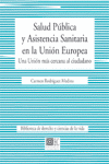 SALUD POBLICA Y ASISTENCIA SANITARIA EN LA UNION EUROPEA