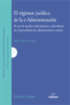 REGIMEN JURIDICO DE LA E-ADMINISTRACION