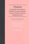 URBANISMO PROPIEDAD ANTE URBANISMO PLANIFICACION Y GESTION